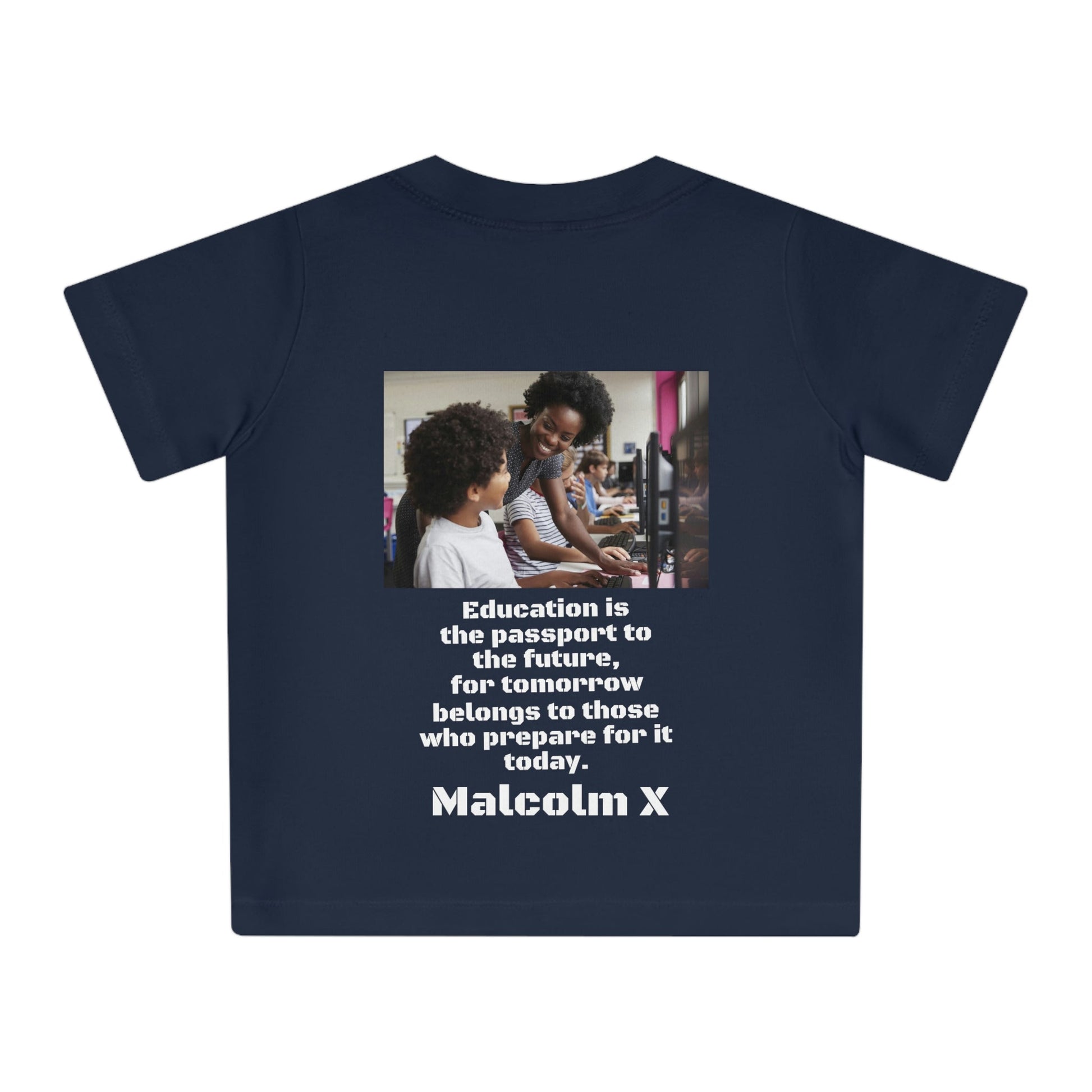 Baby Organic T-Shirt - Kids in school is Africa with JOY and Malcom X statement on EDUCATION - Printed in EU - Green Forest Home
