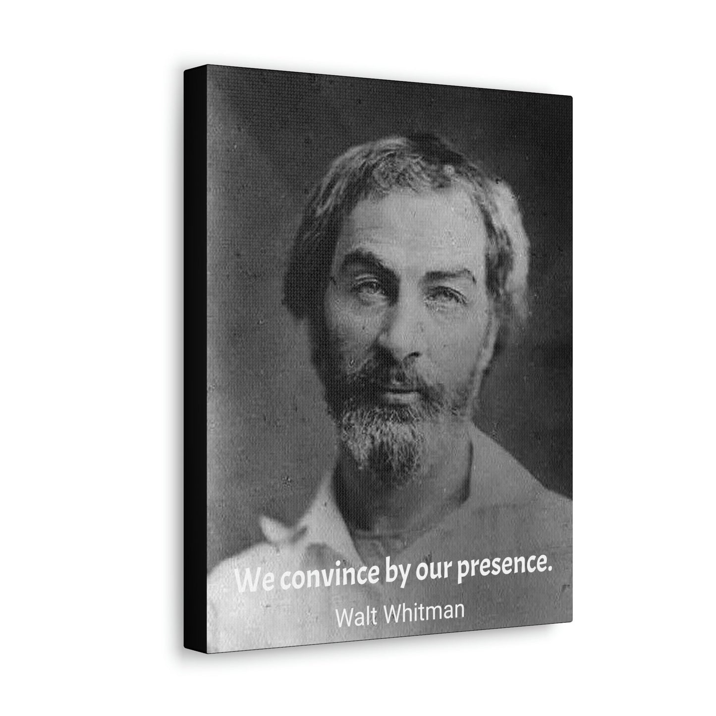 History & Poets - SMALL Canvas Gallery Wraps - Made in USA - The remarkable Walt Whitman - author of Leaves of Grass - spiritual and a great influence - quote: We convince by our presence - Green Forest Home