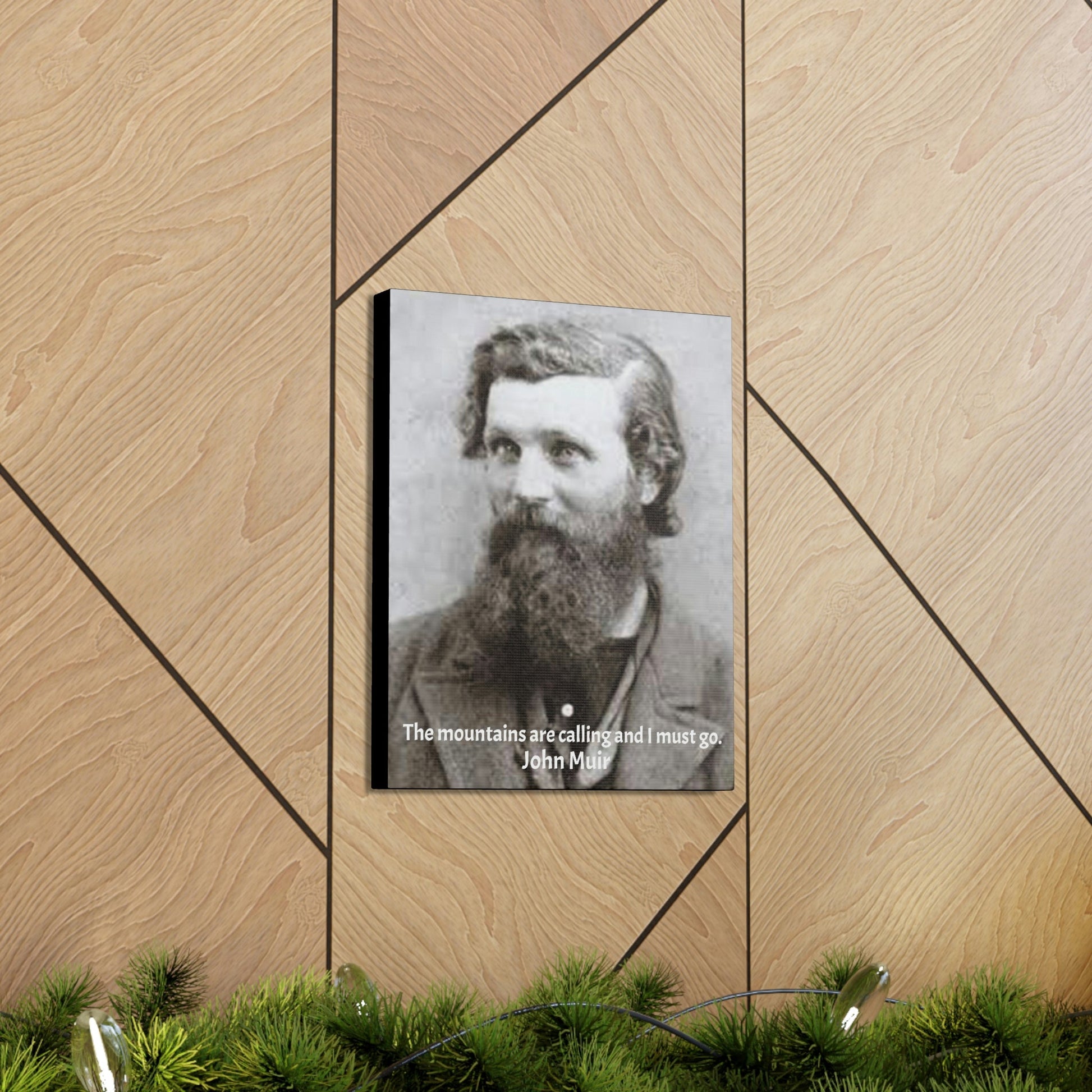 World Leaders - SMALL Canvas Gallery Wraps - Made in USA - John Muir - Father of the US National Parks & Sierra Club - Naturalist & author - lover of Yosemite & mountains - Green Forest Home